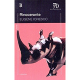 Rinoceronte (ed.70 Aniversario)