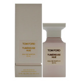 Perfume Tubereuse Nue De Tom Ford, 50 Ml, Para Mujer