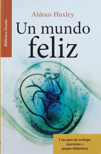 Un Mundo Feliz Aldous Huxley Libros Juveniles Mayoreo