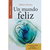 Un Mundo Feliz Aldous Huxley Libros Juveniles Mayoreo