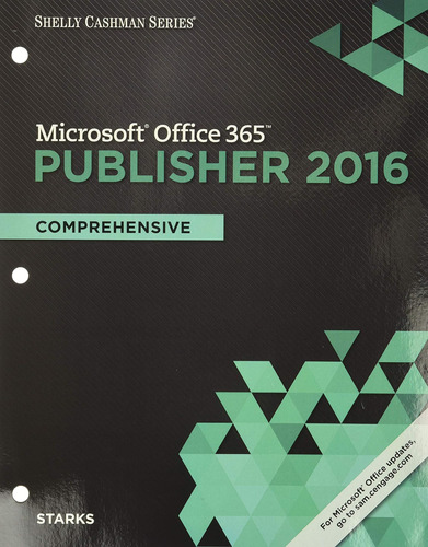Libro: Shelly Series Microsoft Office 365 & Publisher 2016: