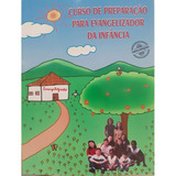 Curso De Preparação Para Evangelizador Da Infância, De : Equipe De Evangelizacao Infanto-juvenil. Editora Aliança, Capa Mole Em Português, 2002