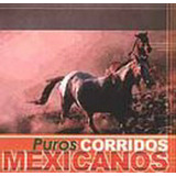 Cd De Corridos Mexicanos