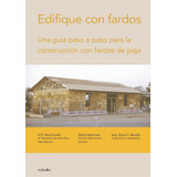 Edifique Con Fardos, De Mindlin, Diana., Vol. 1. Editorial Nobuko, Tapa Blanda En Español, 2008