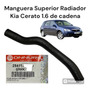 Manguera Superior Radiador Kia Cerato 1.6 De Cadena Kia CERATO