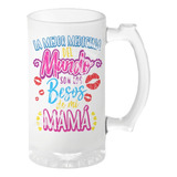Tarro Cervecero Para Mamá Esposa Frase 10 De Mayo Madre M196