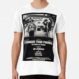 Remera Más Extraño Que El Paraíso (1984) Jim Jarmusch Algodo