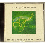 Cd - Amway Collection - Música Popular Brasileira - Clássica