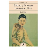 Libro Balzac Y La Joven Costurera China De Dai Sijie