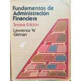 Fundamentos De Administracion Financiera Lawrence 3 Edicion