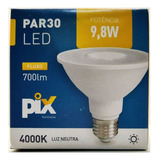 Lâmpada Led Pix Par30 9,8w 4000k Ip20 Bivolt Cor Da Luz 4000k Branco-neutro 110v/220v