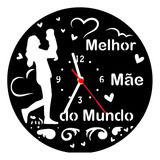 Relógio Mdf Criativo Presente Dia Das Mães 1