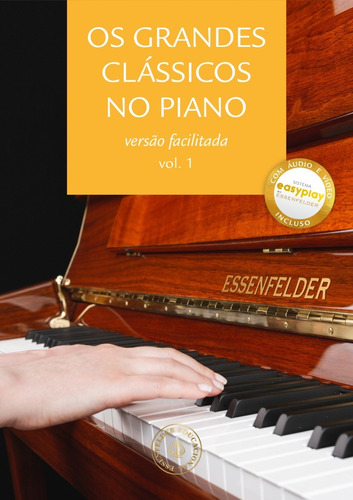 Livro Os Grandes Clássicos No Piano - Vol. 1