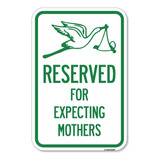 Reserved For Expecting Mothers, Cartel De Estacionamiento De