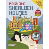 Piensa Como Sherlock Holmes (libro Original)