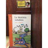 La Bicicleta Voladora- Lucía Laragione- Infantil