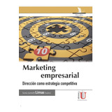 Marketing Empresarial, Estrategia Competitiva