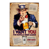 1 Cartel Metalico Letrero De Cerveza Tio Sam Need You 40x28