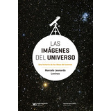Las Imagenes Del Universo - Marcelo Leonardo Levinas