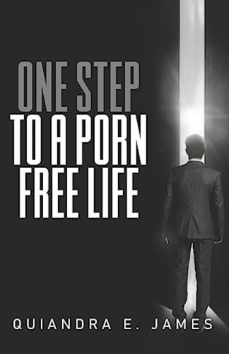 One Step To A Porn Free Life, De James, Quiandra E.. Editorial Dr Nes International, Tapa Blanda En Inglés