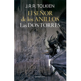 El Señor De Los Anillos 2: Las Dos Torres - J. R. R. Tolkien