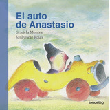 El Auto De Anastasio - Loqueleo Lima - Santillana