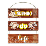 Placa Decorativa Suspensa Para Área Gourmet Cantinho Do Café