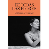 De Todas Las Flores, De Lafourcade, Natalia. Editorial Cultura Y Entretenimientos Ml, Tapa Blanda En Español, 2023
