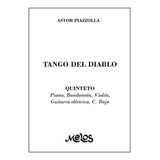 Piazzolla Tango Del Diablo Partitura Para Quinteto