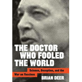 Libro The Doctor Who Fooled The World : Science, Deceptio...