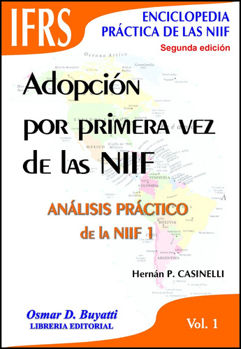 Adopción Por Primera Vez De Las Niif - Casinelli Hernán