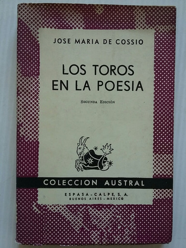 Los Toros En La Poesía. Por José María De Cossio. 