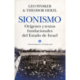 Sionismo Origenes Y Textos Fundacionales Del Estado De Israe, De Pinsker,leo. Editorial Almuzara Editorial En Español