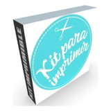 100 Kits Imprimibles Premium Completos + Patrones + Unicos!!