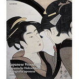 Japanese Woodcuts- Xilografia Japonesa (art Periods & Moveme