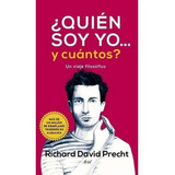 Quien Soy Yo...y Cuantos - Richard David Precht