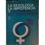 La Sexologia. La Impotencia Y La Prueba Del Congreso 