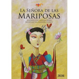 La Señora De Las Mariposas, De Schmidt, Alejandra. Editorial Zig Zag En Español