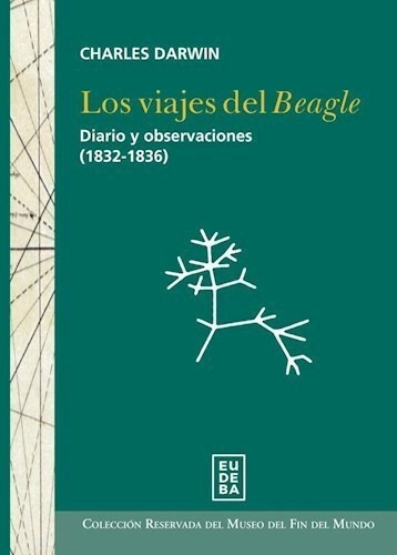 Los Viajes Del Beagle - Darwin Charles (libro) - Nuevo