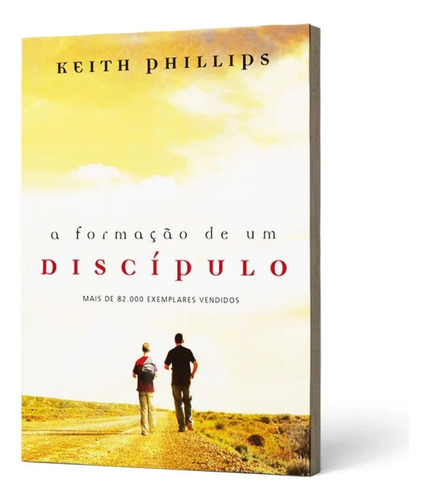 Livro A Formação De Um Discípulo | Keith Phillips
