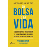 La Bolsa O La Vida / Vicki Robin Y Joe Dominguez
