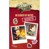 Gravity Falls Mi Diario De Notas Secreto - Disney (papel)