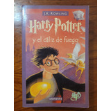 Harry Potter Y El Caliz De Fuego - Rowling,j.k