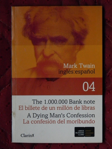  El Billete De Un Millón De Libras/ La Confesión- Mark Twain