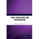 Libro Food Processing And Preservation - Naik, H. R.