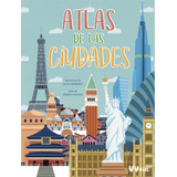 Atlas De Ciudades - Vvkids - Magrin, Federica