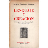 Lenguaje Y Creacion - Cambours Ocampo - La Reja - A215