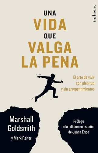 Libro Una Vida Que Valga La Pena - Marshall Goldsmith