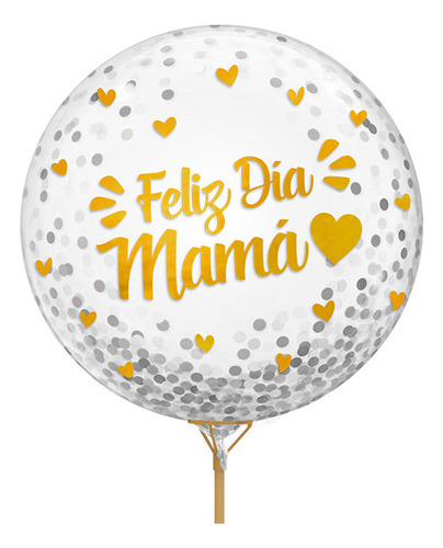 Globo Burbuja Confetti Feliz Dia Mamá Dorado