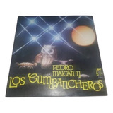 Lp Vinilo Pedro Maican Y Los Cumbancheros -  Macondo Records